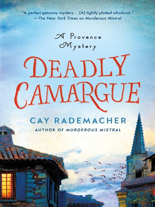 Title details for Deadly Camargue by Cay Rademacher - Available